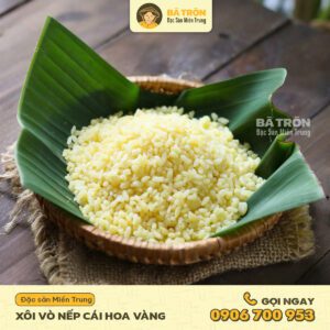 XÔI VÒ NẾP CÁI HOA VÀNG